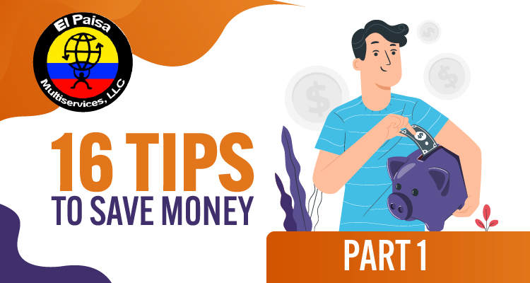 16 Tips to save money - Part 1