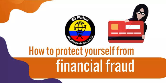 How to protect yourself from financial fraud 